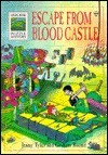 Jenny Tyler / Escape from the Blood Castle (Large Paperback)