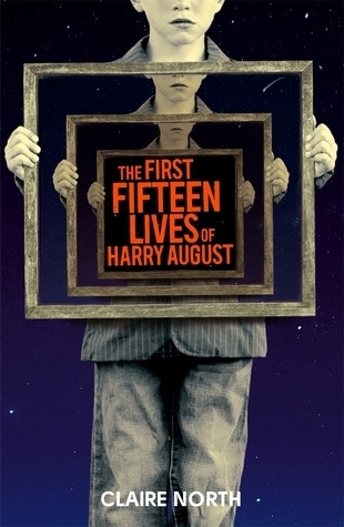 Claire North / The First Fifteen Lives of Harry August (Large Paperback)