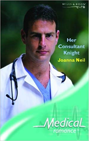 Mills & Boon / Medical / Her Consultant Knight