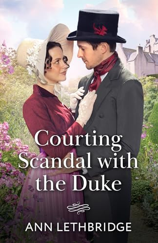 Mills & Boon / Historical / Mills Boon Courting Scandal With The Duke