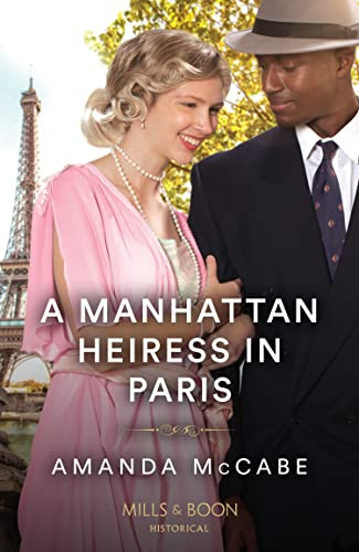 Mills & Boon / Historical / A Manhattan Heiress In Paris