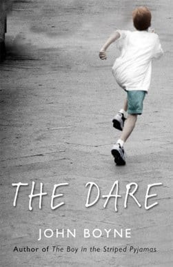 John Boyne / The Dare