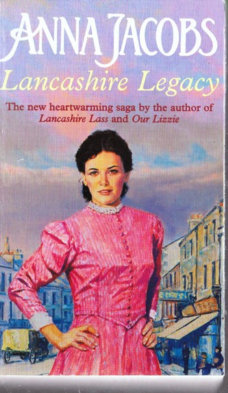 Anna Jacobs / Lancashire Legacy