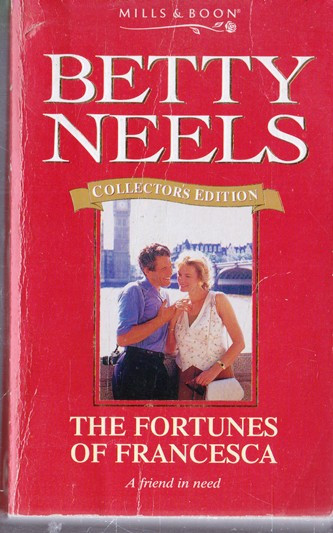 Mills & Boon / Betty Neels Collector's Edition / The Fortunes of Francesca