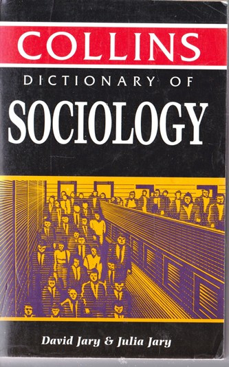Collins / Dictionary of Sociology