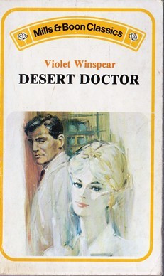 Mills & Boon / Mills & Boon Classics / Desert Doctor (Vintage)