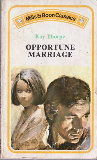 Mills & Boon / Mills & Boon Classics / Opportune Marriage (Vintage)