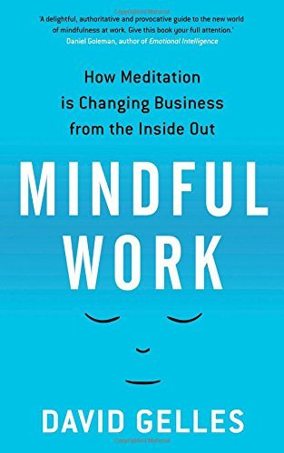David Gelles / Mindful Work (Large Paperback)