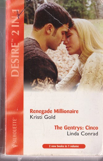 Silhouette / 2 in 1 / Renegade Millionaire / The Gentrys: Cinco