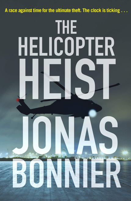 Jonas Bonnier / The Helicopter Heist (Large Paperback)