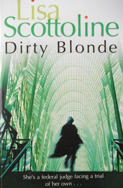 Lisa Scottoline / Dirty Blonde