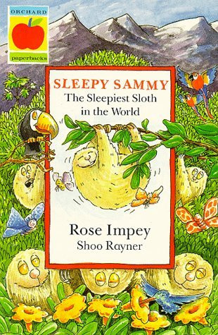 Rose Impey / Sleepy Sammy