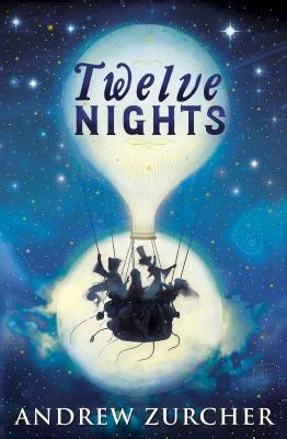 Andrew Zurcher / Twelve Nights