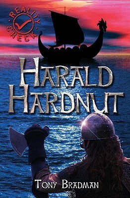Tony Bradman / Harald Hardnut