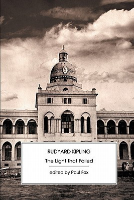 Rudyard Kipling / The Light that Failed (Large Paperback)