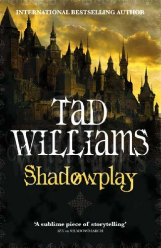 Tad Williams / Shadowplay (Large Paperback)