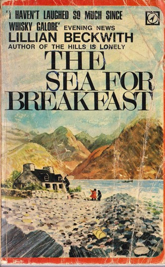 Lillian Beckwith / The Sea for Breakfast (Vintage Paperback)