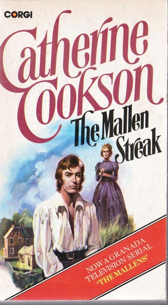 Catherine Cookson / The Mallen Streak. (Vintage Paperback)