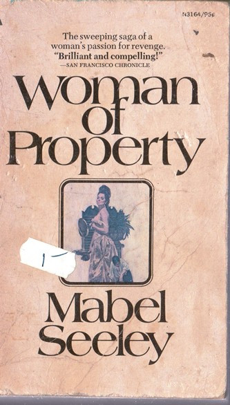 Mabel Seeley / Woman of Property (Vintage Paperback)