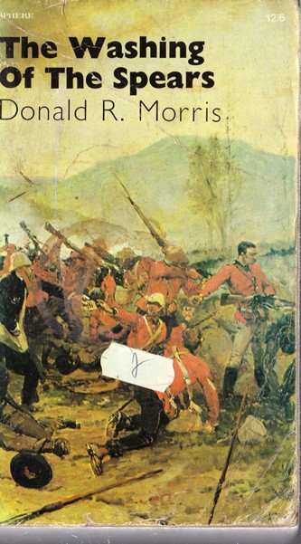 Donald R. Morris / The Washing Of The Spears. (Vintage Paperback)