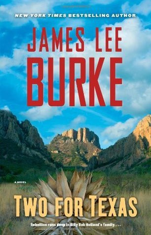 James Lee Burke / Two for Texas (Large Paperback)