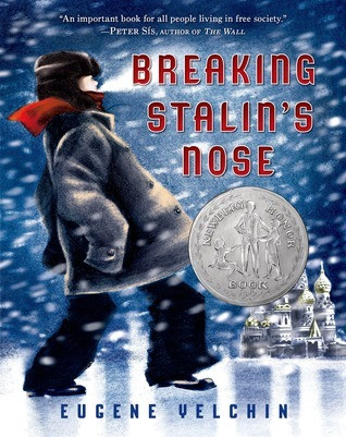 Eugene Yelchin / Breaking Stalin's Nose
