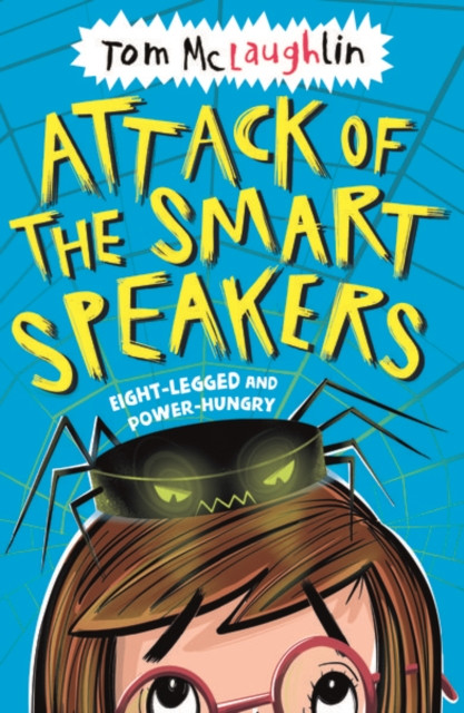 Tom McLaughlin / Attack of the Smart Speakers
