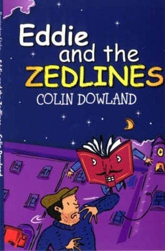 Colin Dowland / Eddie and the Zedlines