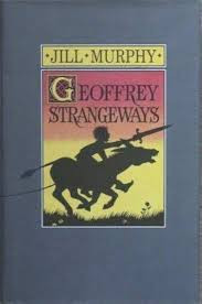 Jill Murphy / Geoffrey Strangeways