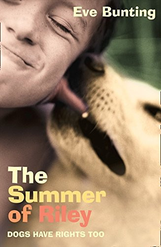 Eve Bunting / The Summer of Riley