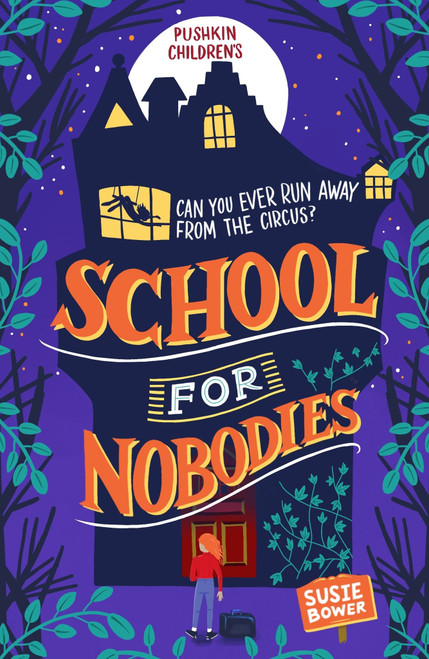 Susie Bower / School for Nobodies