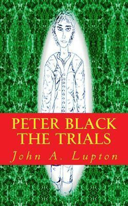 John A Lupton / Peter Black: The Trials