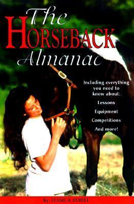 Jessica Jahiel / The Horseback Almanac (Large Paperback)