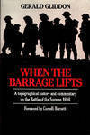 Gerald Gliddon / When the Barrage Lifts (Large Paperback)