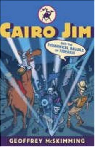 Geoffrey McSkimming / Cairo Jim and the Tyrannical Bauble of Tiberius