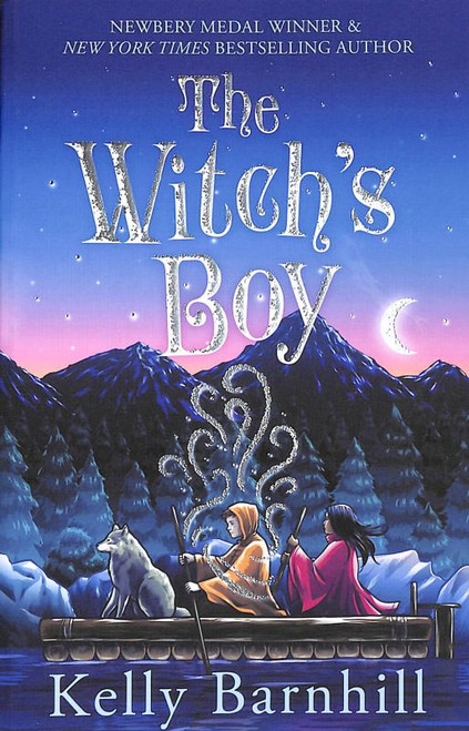 Kelly Barnhill / The Witch's Boy