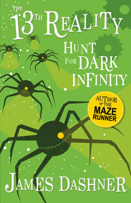 James Dashner / The Hunt for Dark Infinity