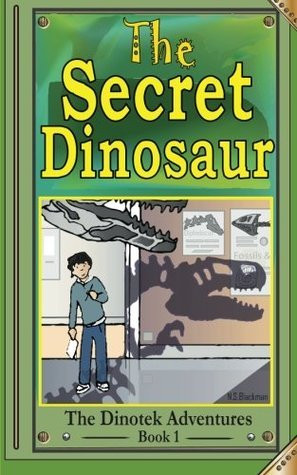 N.S. Blackman / The Secret Dinosaur: Giants Awake!