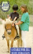Ruby Ferguson / A Stable for Jill