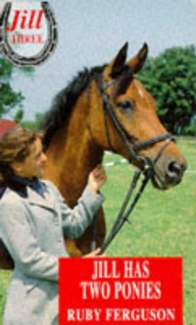 Ruby Ferguson / Jill Has Two Ponies