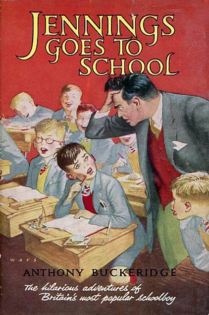 Anthony Buckeridge / Jennings Goes to School (Large Paperback)