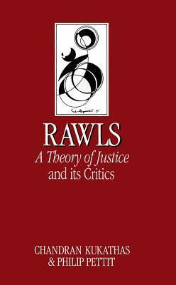 Chandran Kukathas / John Rawls 'Theory of Justice' and Its Critics (Large Paperback)