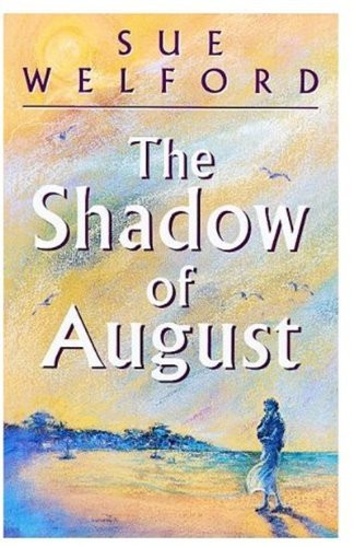 Sue Welford / The Shadow of August (Large Paperback)