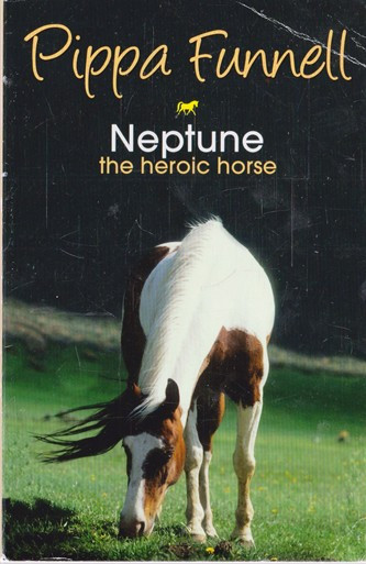 Pippa Funnell / Neptune the heroic Horse