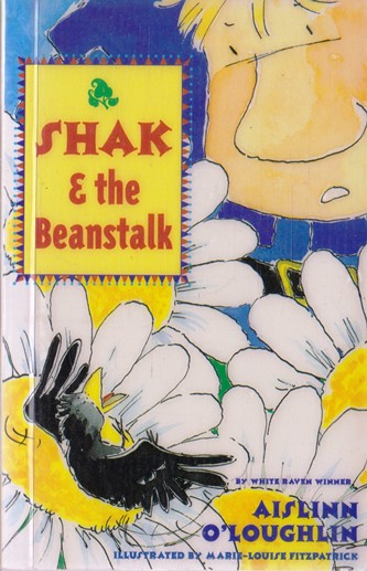 Aislinn O'Loughlin / Shak & the Beanstalk