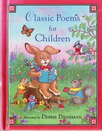 Debbie Dieneman / Classic Poems for Children