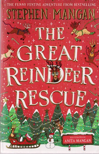 Stephen Mangan / The Great Reindeer Resscue