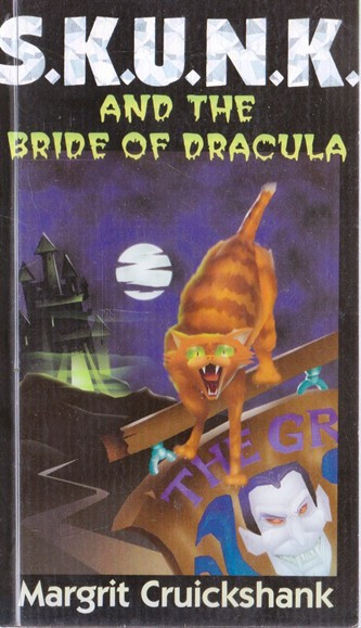 Mrgrit Cruickshank / S.K.U.N.K. and the bride of Dracula