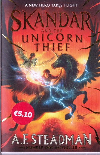 A. F. Steadman / Skandar and the Unicorn Thief