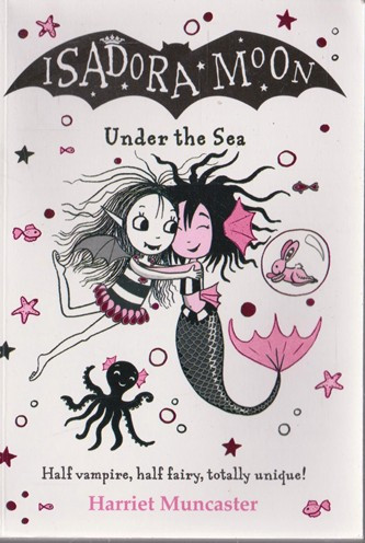 Harriet Muncaster / Isadora Moon Under the Sea